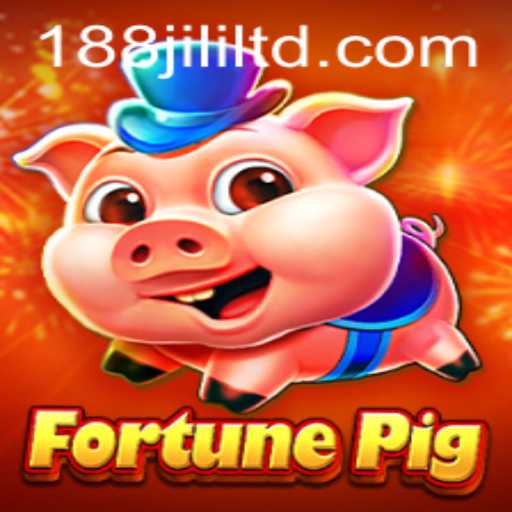 Explore the Exciting World of FortunePig and 188JILI