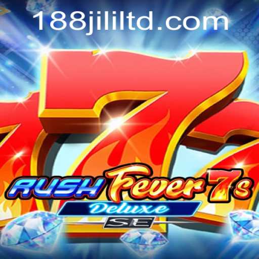 Explore the Exhilarating World of RushFever7sDeluxeSE with 188JILI